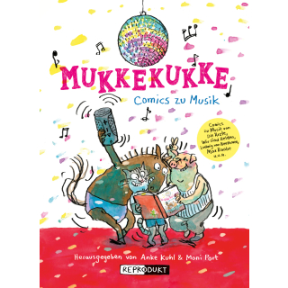 Mukkekukke - Comics zu Musik